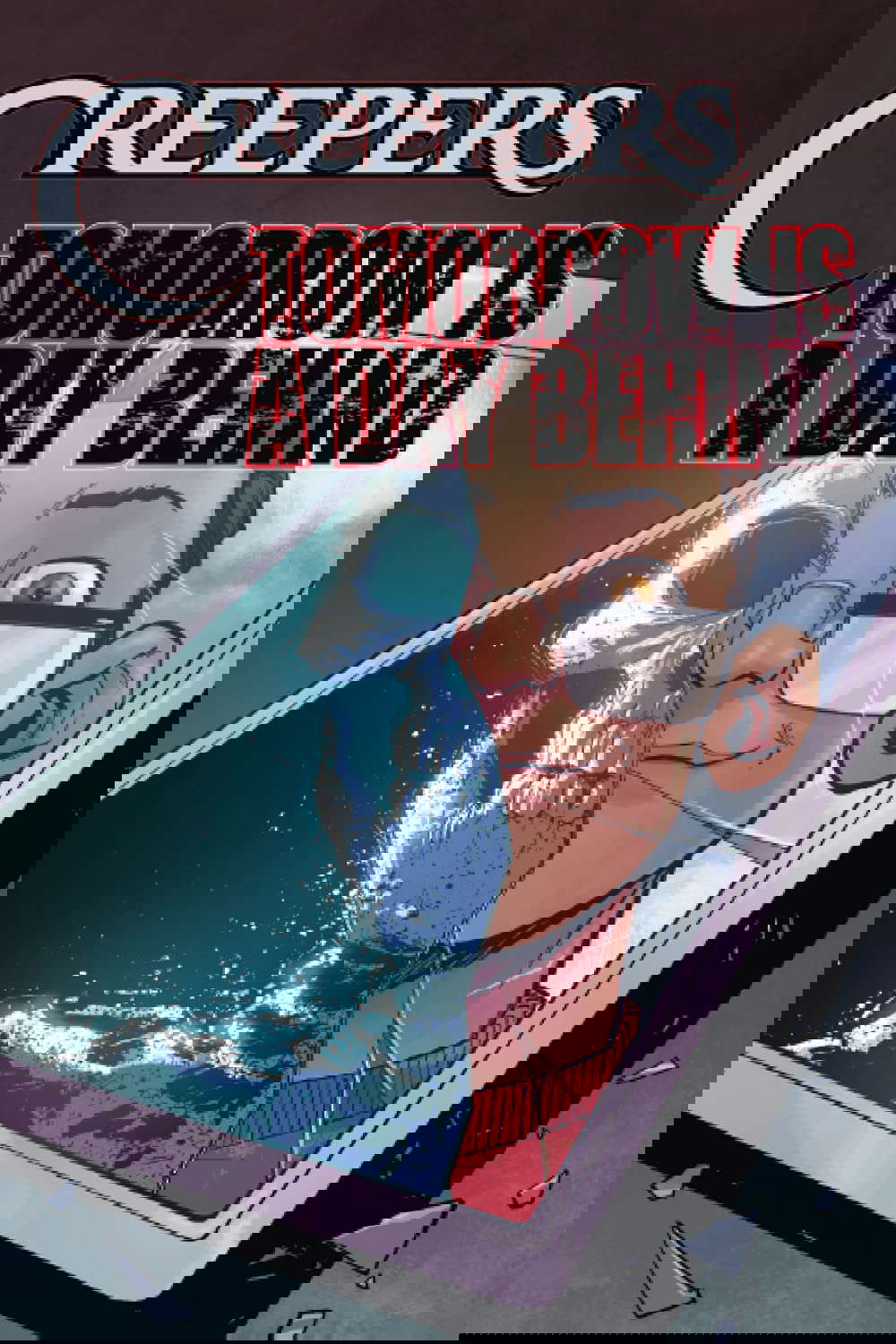Tomorrow is a Day Behind poster