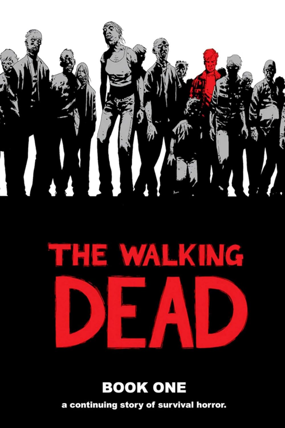 The Walking Dead: A Continuing Story of Survival Horror, Book 1 poster