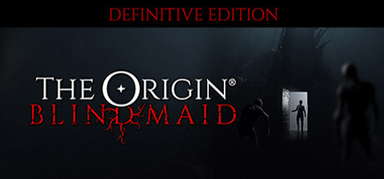 THE ORIGIN: Blind Maid l DEFINITIVE EDITION capsule