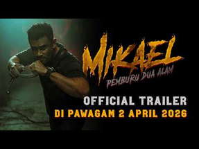 MIKAEL: PEMBURU DUA ALAM | OFFICIAL TRAILER poster