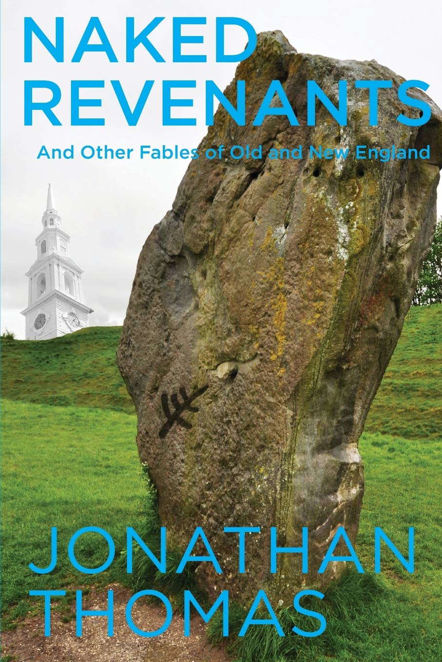 Naked Revenants and Other Fables of Old and New England poster