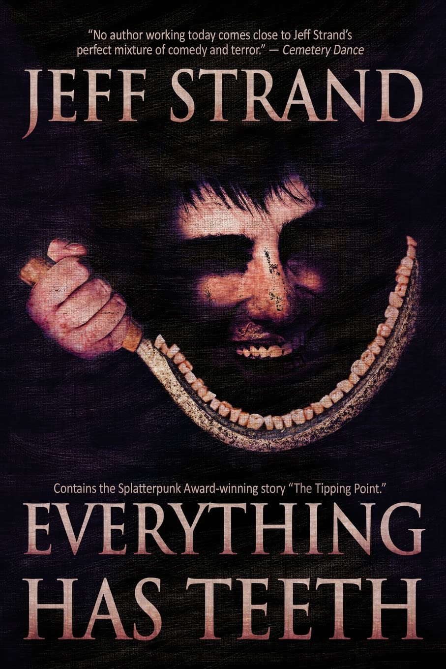 Everything Has Teeth poster