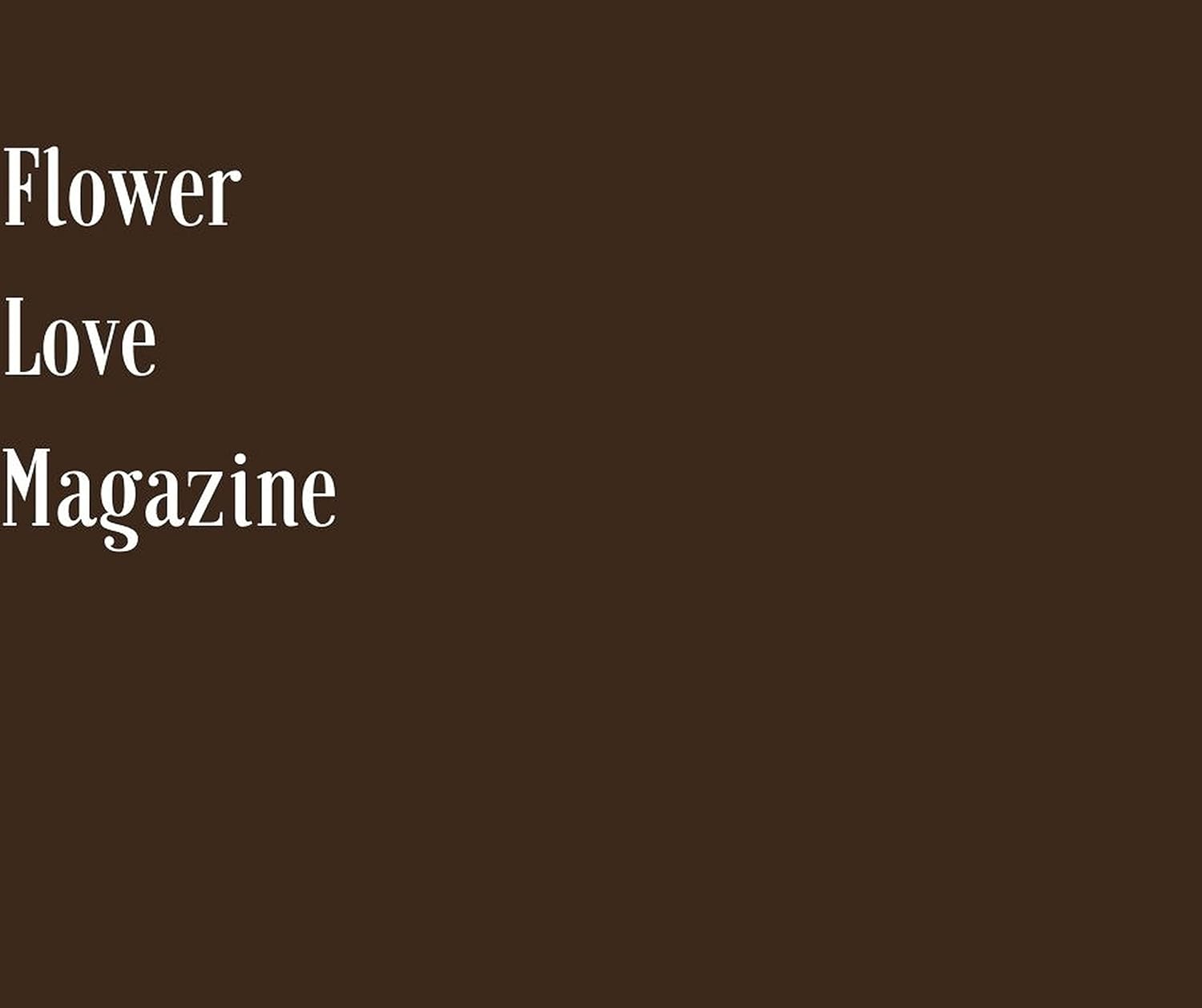 Flower Love Magazine poster