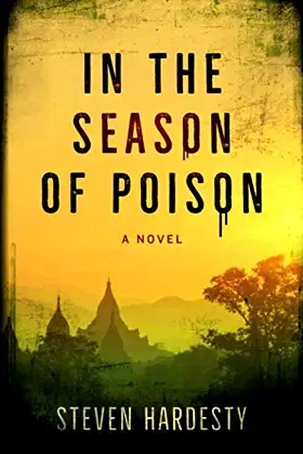 In the Season of Poison: A Novel of Dream, Delusion and Terror poster