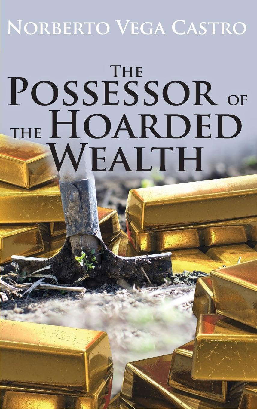 The Possessor of the Hoarded Wealth poster