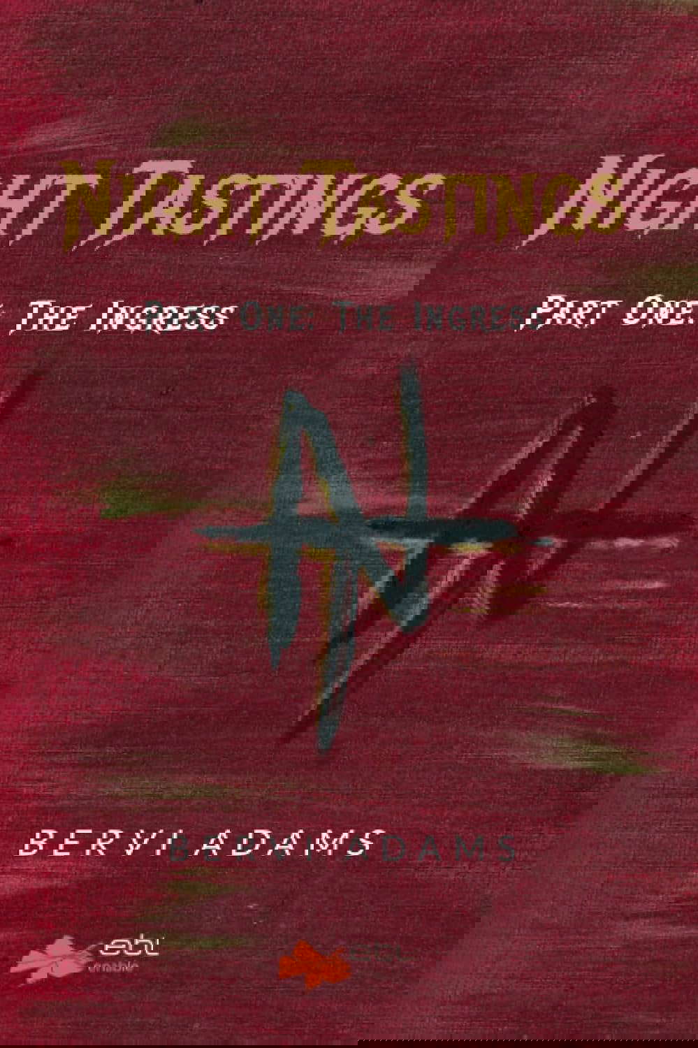 Night Tastings: Part One: The Ingress poster