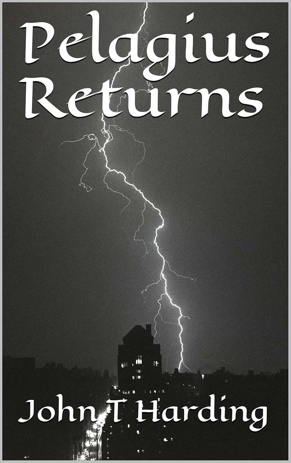 Pelagius Returns: Expanded Edition poster