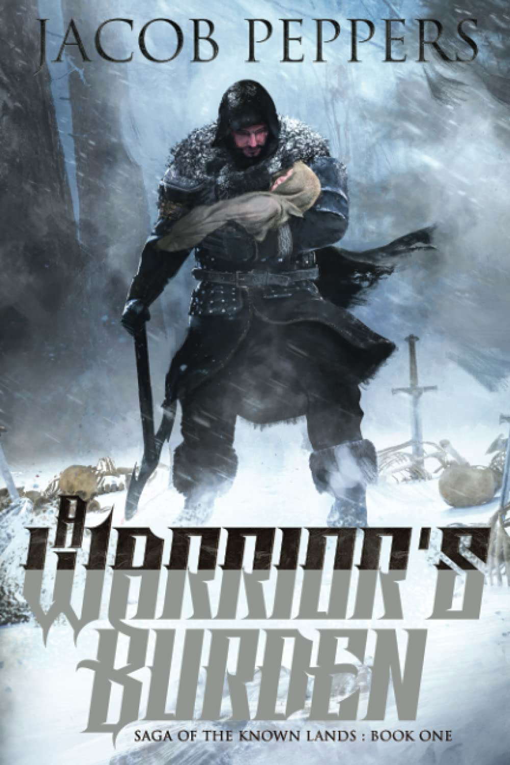A Warrior's Burden: Book One of Saga of the Known Lands poster