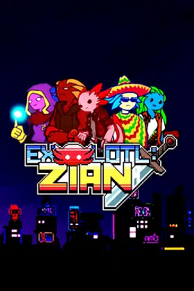 Exolotl : ZIAN poster