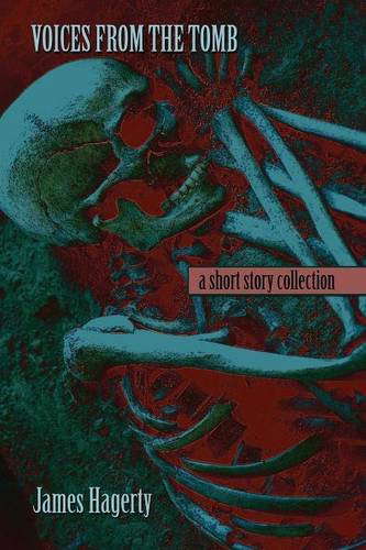 Voices from the Tomb: A Short Story Collection poster