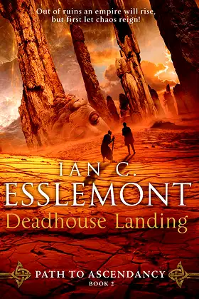 Deadhouse Landing: A Novel of the Malazan Empire (Path to Ascendancy, 2) poster