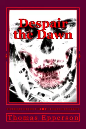 Despair the Dawn poster
