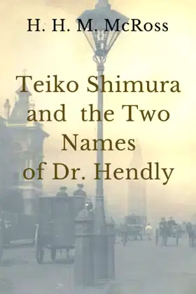 Teiko Shimura and the Two Names of Dr. Hendly poster