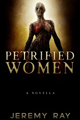 Petrified Women: A Horror Thriller Novella poster