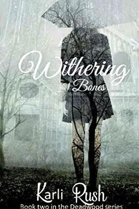 Withering Bones (The Deadwood Series) poster
