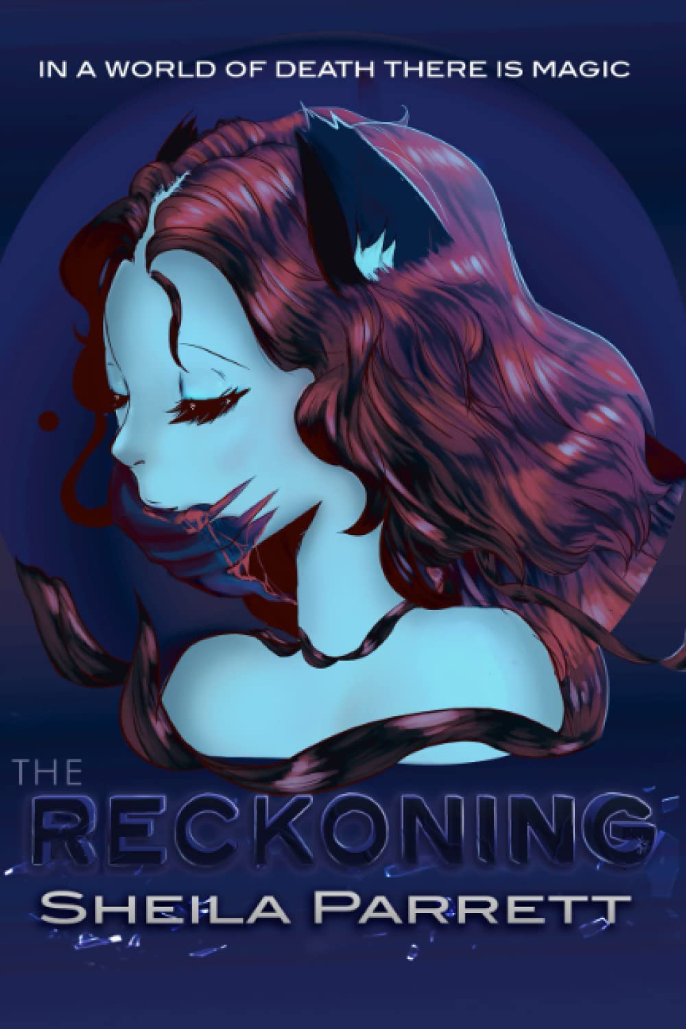 The Reckoning: A World of Death & Magic (End of the World Triology) poster