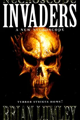 Necroscope: Invaders (Necroscope: E-Branch Trilogy) poster
