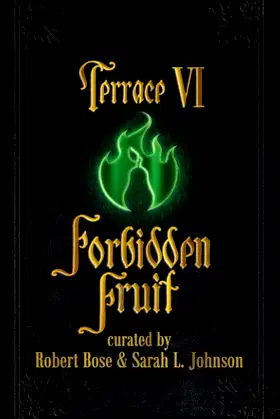 Terrace VI: Forbidden Fruit (Purgatorio) poster