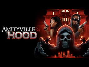 Amityville in the Hood - Official Trailer poster