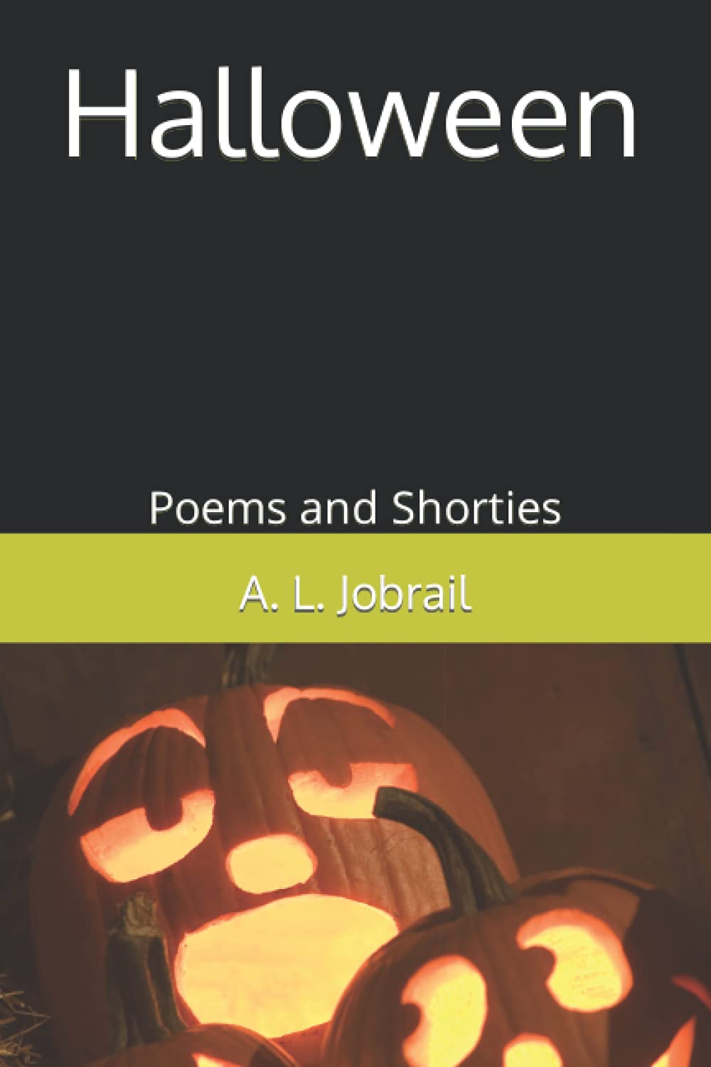 Halloween: Poems and Shorties poster