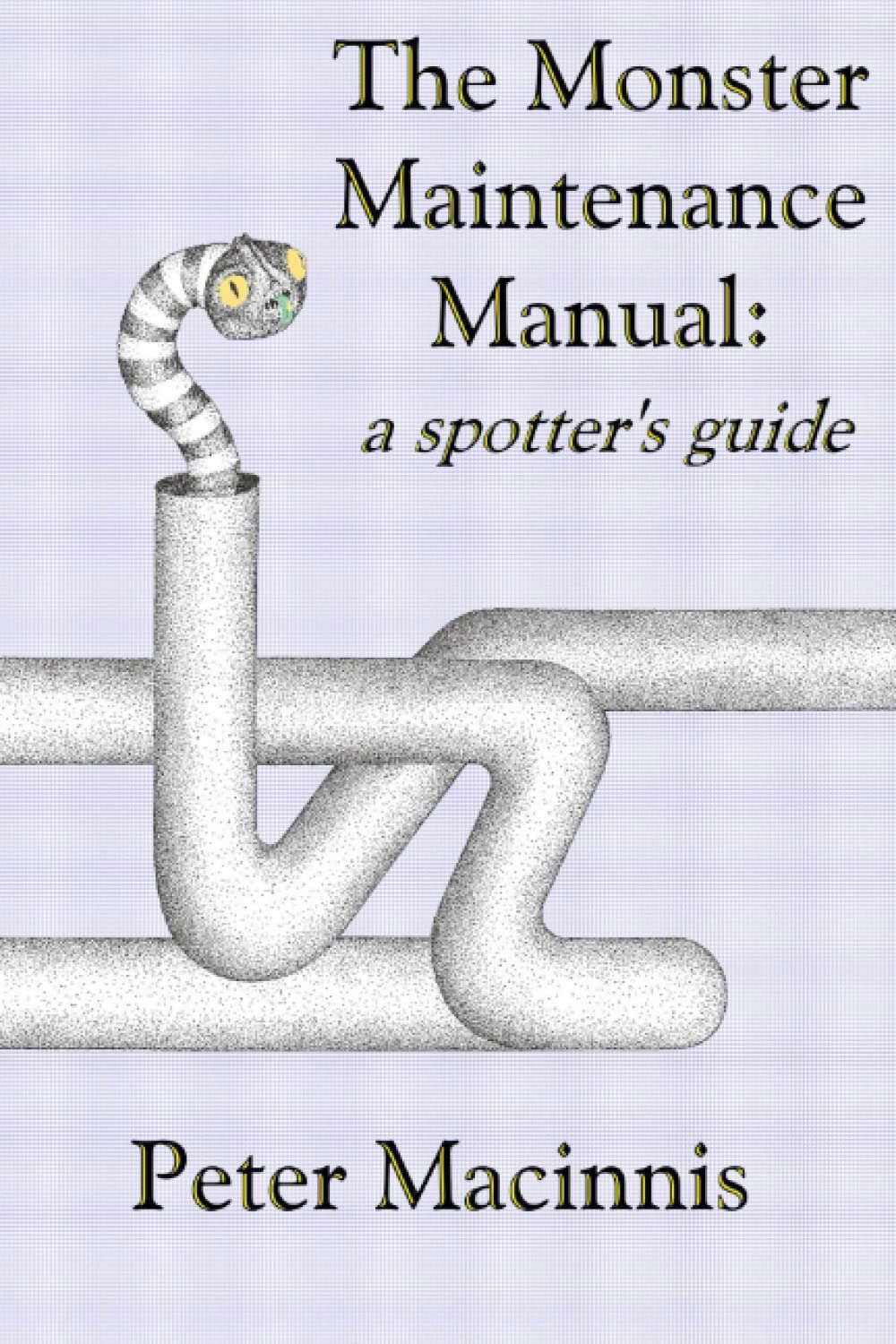 The Monster Maintenance Manual: a spotter's guide poster