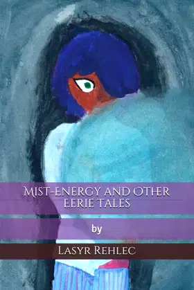 Mist-Energy and Other Eerie Tales poster