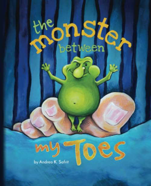The Monster between My Toes: A rhyming, full-color children's book poster