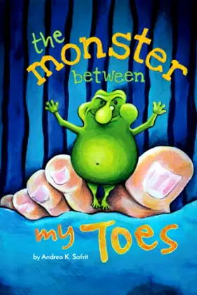 The Monster between My Toes: A rhyming, full-color children's book poster