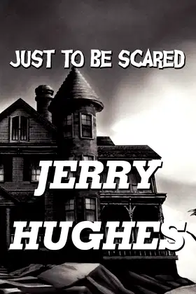 Just to Be Scared poster