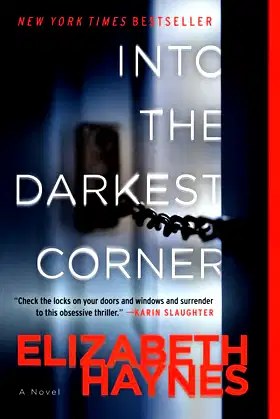 Into the Darkest Corner: A Novel poster