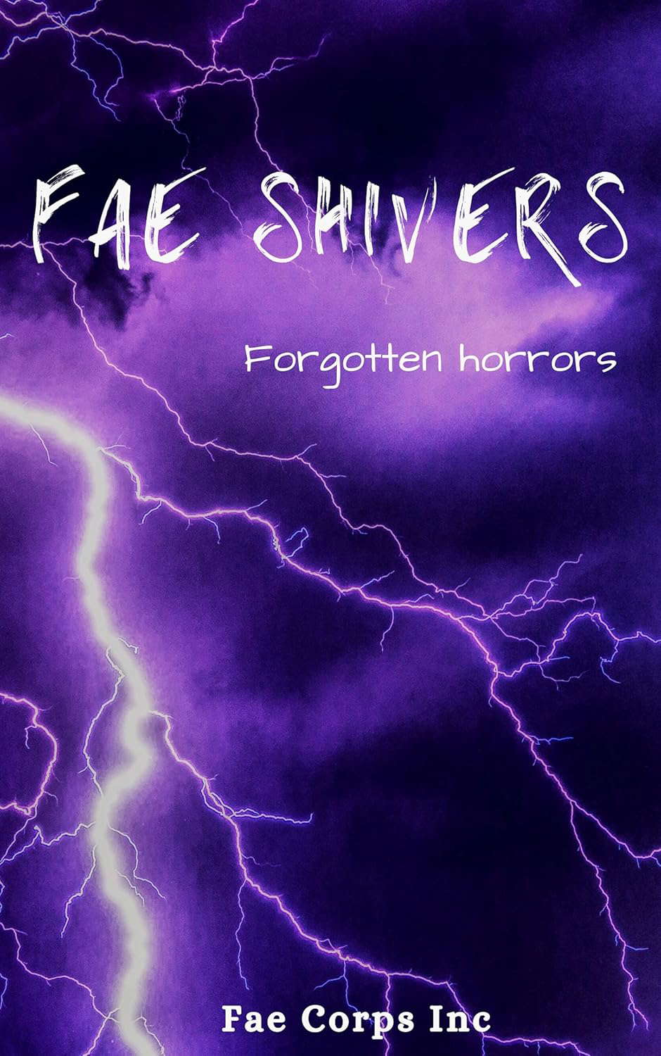 Forgotten Horrors (Fae Shivers) poster