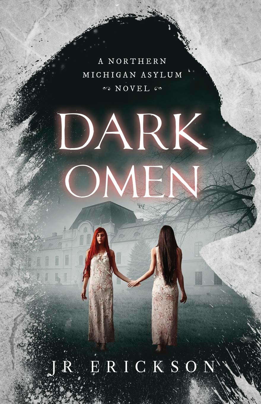 Dark Omen: A Northern Michigan Asylum Novel poster