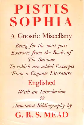 Pistis Sophia: A Gnostic Miscellany . . . poster