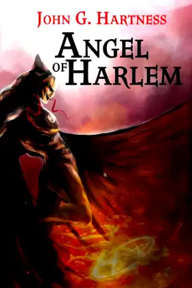 Angel of Harlem: A Quincy Harker, Demon Hunter novella poster