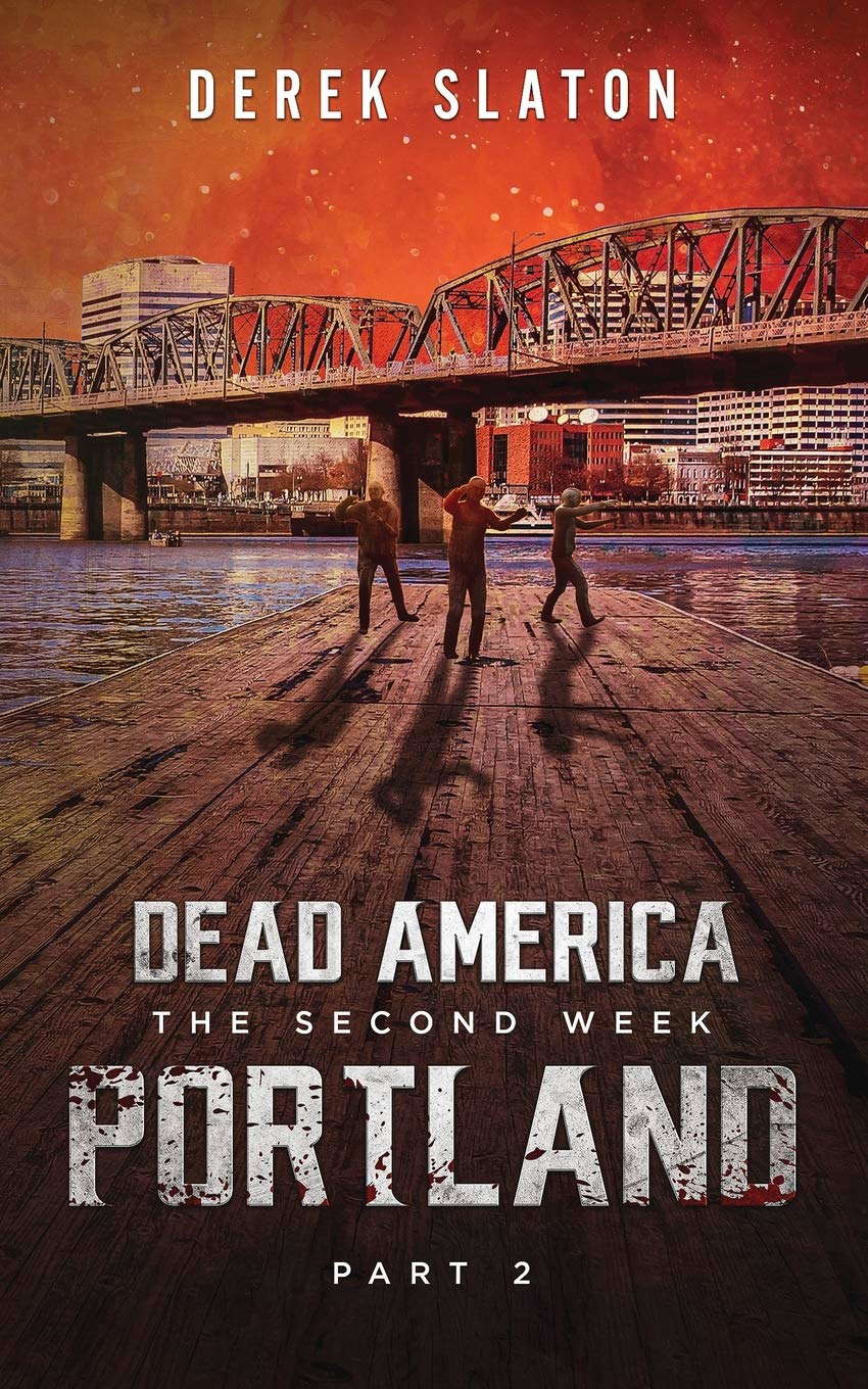 Dead America: Portland - Pt. 2 (The Second Week) poster