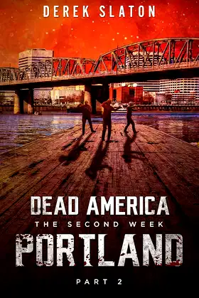 Dead America: Portland - Pt. 2 (The Second Week) poster