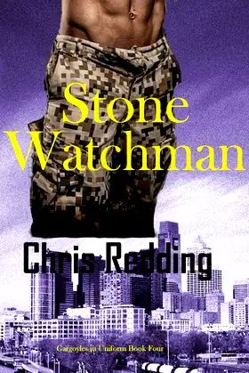 Stone Watchman: Gargoyles in Uniform Book Four poster