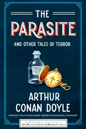 The Parasite and Other Tales of Terror (Haunted Library Horror Classics) poster
