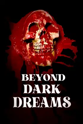 Beyond Dark Dreams poster