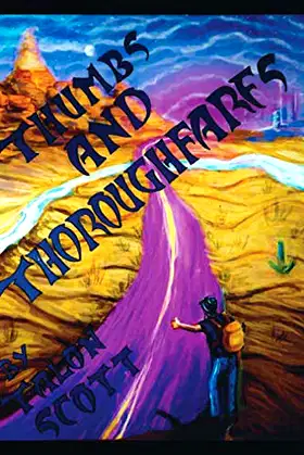 Thumbs And Thoroughfares poster