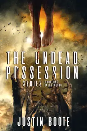 The Undead Possession Series: Book 1-Infestation poster