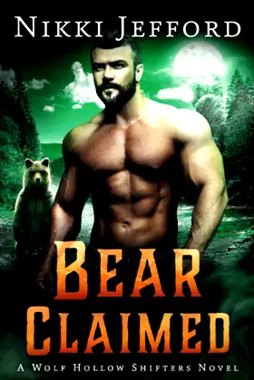 Bear Claimed (Wolf Hollow Shifters) poster