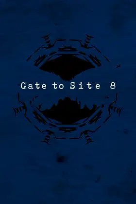Gate to Site 8 poster