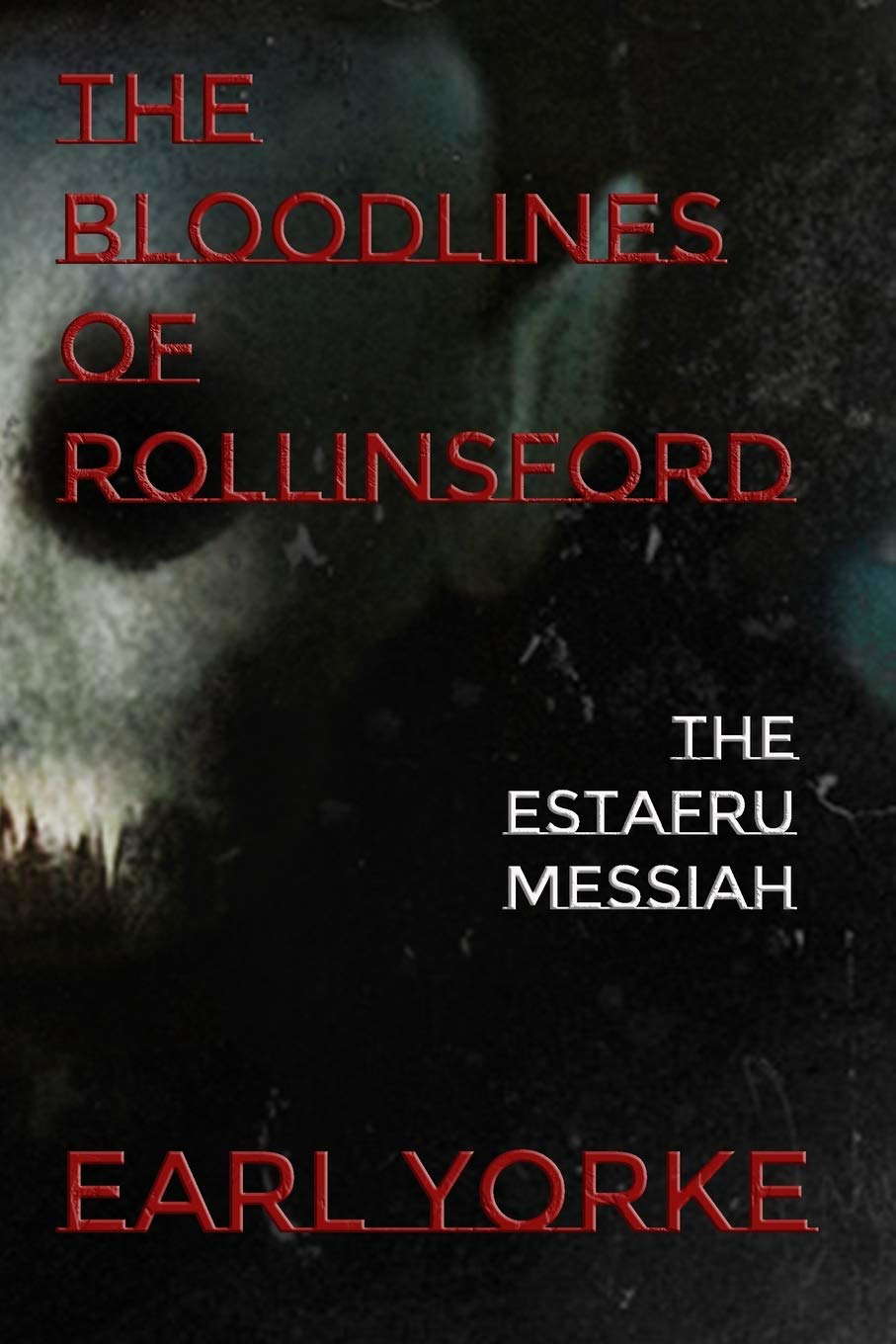 The Bloodlines of Rollinsford: The Estafru Messiah poster