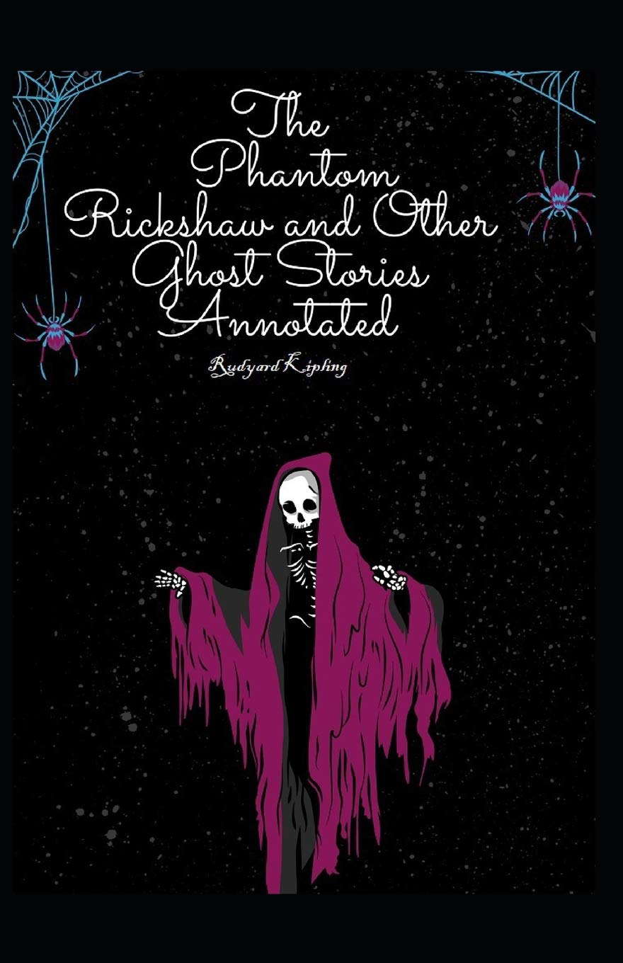 The Phantom Rickshaw and Other Ghost Stories Annotated poster
