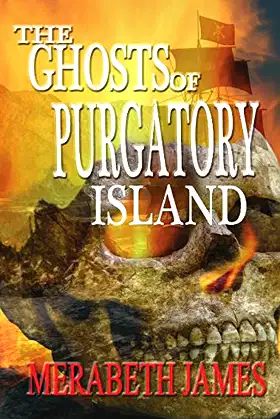 The Ghosts of Purgatory Island (A Ravynne Sisters Paranormal Thriller) poster