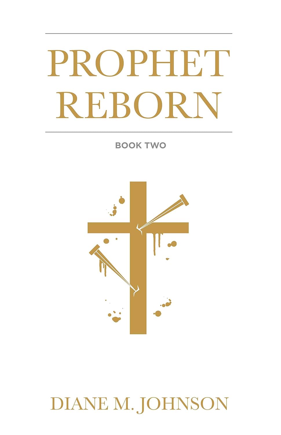 Prophet Reborn (Perfect Prophet Book 2) poster