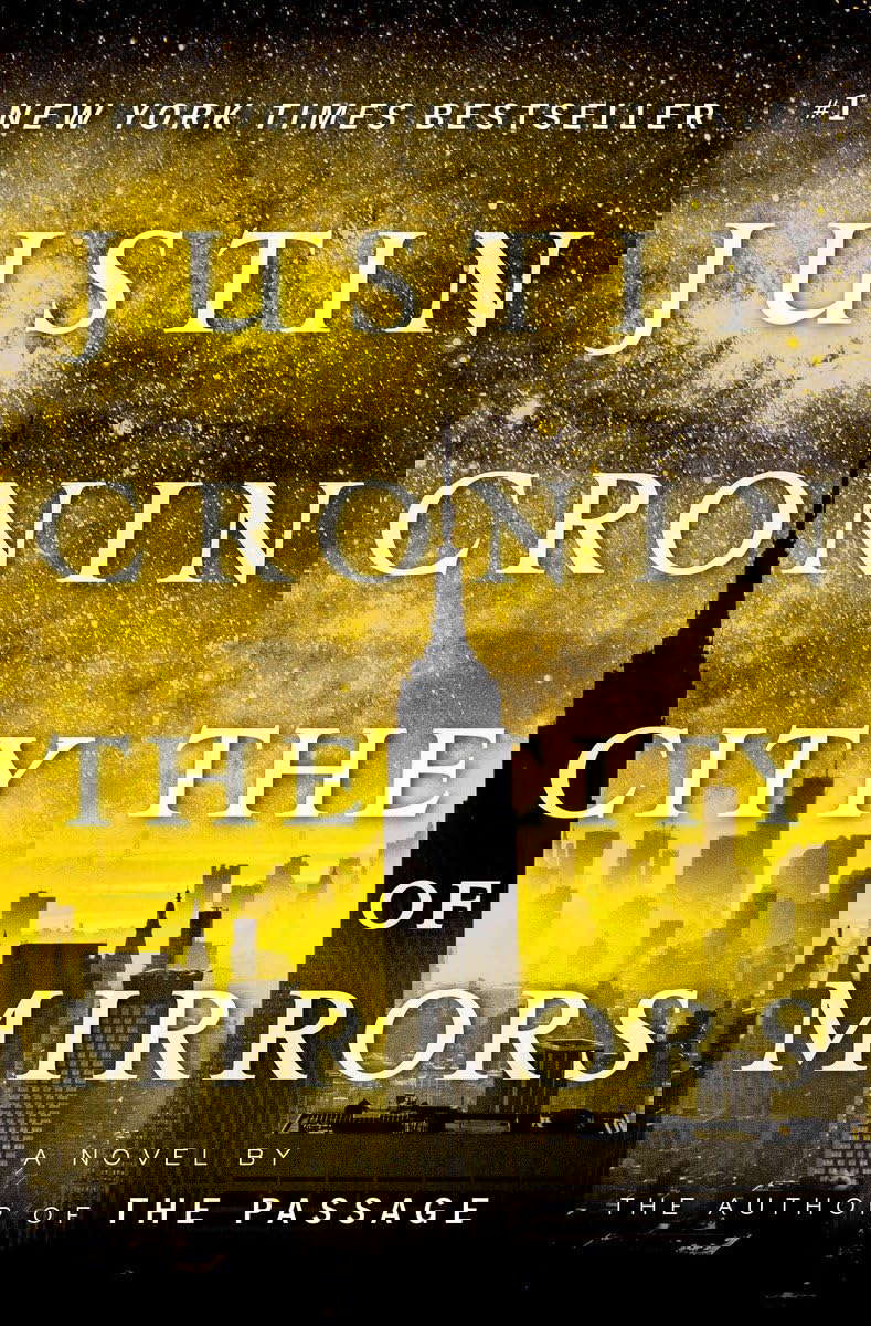 The City of Mirrors: A Novel (Book Three of The Passage Trilogy) poster