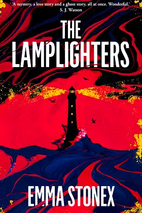 The Lamplighters: Emma Stonex poster