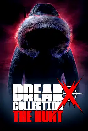 Dread X Collection 4: The Hunt poster